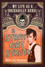 James McDonnell - A Stray Cat Struts. My Life As A Rockabilly Rebel