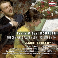 Doppler Franz Doppler Carl - The Complete Flute Music Vol. 5