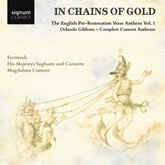 Gibbons Orlando - In Chains Of Gold: The English Pre-