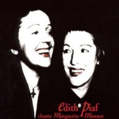 Piaf Edith - Chante Marguerite Monn