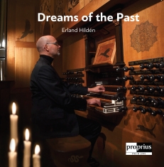 Erland Hildén - Dreams Of The Past