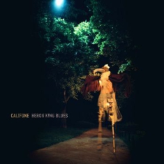Califone - Heron King Blues (Deluxe Reissue)