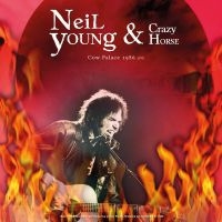 Neil Young & Crazy Horse - Best Of Cow Palace 1986 Live