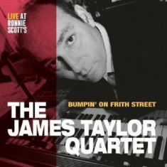 James Taylor Quartet - Bumoin' On Frith Street