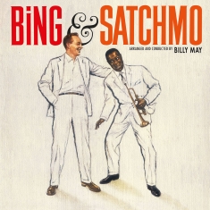 Crosby Bing & Louis Armstrong - Bing & Satchmo