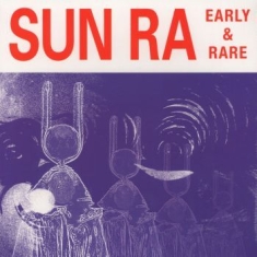 Sun Ra - Early And Rare