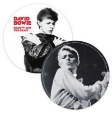 David Bowie - Beauty And The Beast(Ltd.Pictu