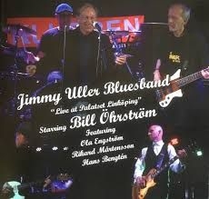 Jimmy Uller Bluesband - Starring Bill Öhrström Live At palatset linköping i gruppen VINYL / Jazz/Blues hos Bengans Skivbutik AB (2996514)