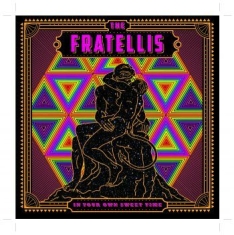 Fratellis The - In Your Own Sweet Time