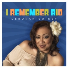 Swiney Deborah - I Remember Rio