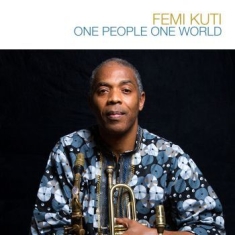 Femi Kuti - One People, One World