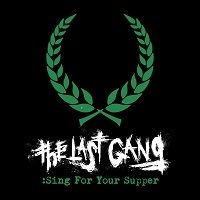 Last Gang - Sing For Your Supper i gruppen VINYL / Pop-Rock hos Bengans Skivbutik AB (3000921)