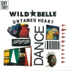 Wild Belle - Untamed Heart/Morphone Dreamer