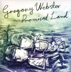 Webster Gregory - Promised Land