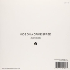 Kids On A Crime Spree - Creep The Creeps