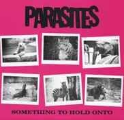 Parasites - Something To Hold On To i gruppen VINYL / Rock hos Bengans Skivbutik AB (3013842)