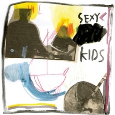 Sexy Kids - Sisters Are Forever