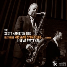 Hamilton Scott (Trio) & Rossano Spo - Live @ Pyatt Hall