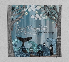 Chapman Daisy - Good Luck Songs
