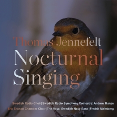 Thomas Jennefelt - Nocturnal Singing