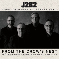 Jorgensen John & Bluegrass Band - From The Crow's Nest