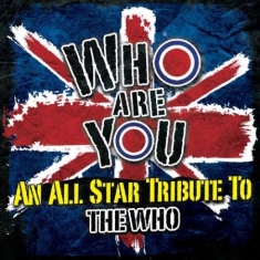 Blandade Artister - Who Are You: An All-Star Tribute To
