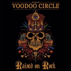 Voodoo Circle - Raised On Rock (Ltd Digi W/Bonus)