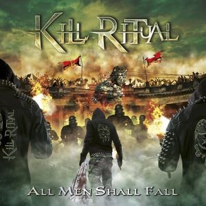 Kill Ritual - All Men Shall Fall