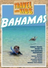 Travel With Kids: Bahamas - Film i gruppen ÖVRIGT / Musik-DVD & Bluray hos Bengans Skivbutik AB (3034478)