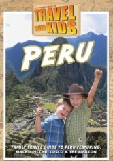 Travel With Kids: Peru - Film i gruppen ÖVRIGT / Musik-DVD & Bluray hos Bengans Skivbutik AB (3034493)