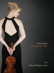 Bollinger Robyn - Ciaccona The Bass Of Time