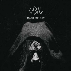 Cabal - Mark Of Rot