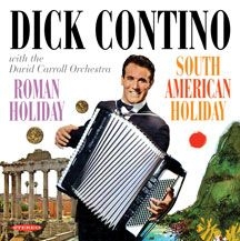 Dick Contino - Roman Holiday & South American Holi i gruppen CD / Pop hos Bengans Skivbutik AB (3034693)