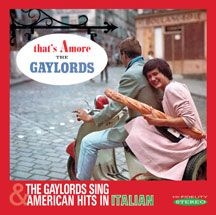Gaylords - That's Amore & Sing American Hits I i gruppen CD / Pop hos Bengans Skivbutik AB (3034743)