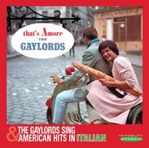 Gaylords - That's Amore & Sing American Hits I i gruppen ÖVRIGT / Övrigt / aub hos Bengans Skivbutik AB (3034743)