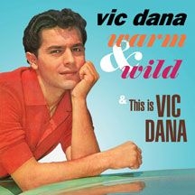 Dana Vic - Warm & Wild / This Is Vic Dana i gruppen ÖVRIGT / Övrigt / aub hos Bengans Skivbutik AB (3034745)