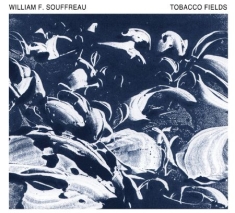 Souffreau William - Tobacco Fields