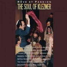 Blandade Artister - Soul Of Klezmer - Reve Et Passion i gruppen CD / Worldmusic/ Folkmusik hos Bengans Skivbutik AB (3041951)