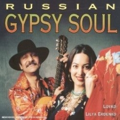 Blandade Artister - Russian Gypsy Soul i gruppen CD / Worldmusic/ Folkmusik hos Bengans Skivbutik AB (3041970)