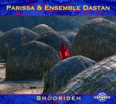 Parissa & Ensemble Dastan - Shoorideh