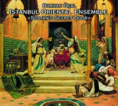 Burhan Öcal & Istanbul Oriental - Sultan's Secret Door