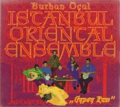 Burhan Öcal & Istanbul Oriental - Gypsy Rum