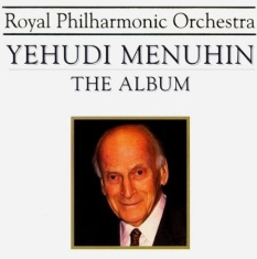 Royal Philharmonic Orchestra - Yehudi Menuhin - The Album
