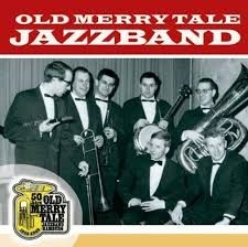 Old Merry Tale Jazzband - 50 Jahre Old Merrytalejazzband i gruppen CD / Jazz/Blues hos Bengans Skivbutik AB (3042705)