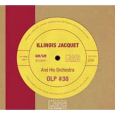 Jacquet Illinois - Illinois Jacquet And His Orchestra
