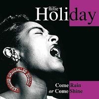 Holiday Billie - Come Rain Or Shine i gruppen CD / Jazz/Blues hos Bengans Skivbutik AB (3042767)