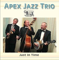 Apex Jazz Trio - Just In Time