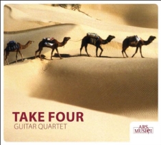 Take Four Guitar Quartet - Take Four Guitar Quartets