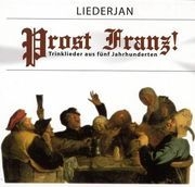 Liederjan - Prost Franz i gruppen ÖVRIGT / Övrigt / aub hos Bengans Skivbutik AB (3043021)