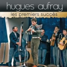 Aufray  Hugues - Les Premiers Succes